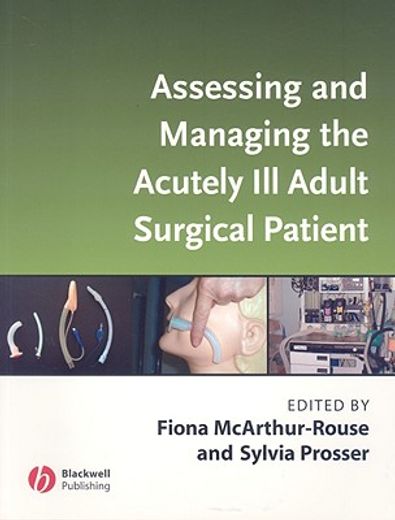 assessing and managing the acutely ill adult surgical patient