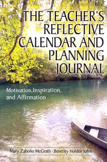 the teacher´s reflective calendar and planning journal,motivation, inspiration, and affirmation