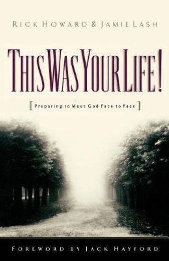 this was your life!,preparing to meet god face to face (en Inglés)