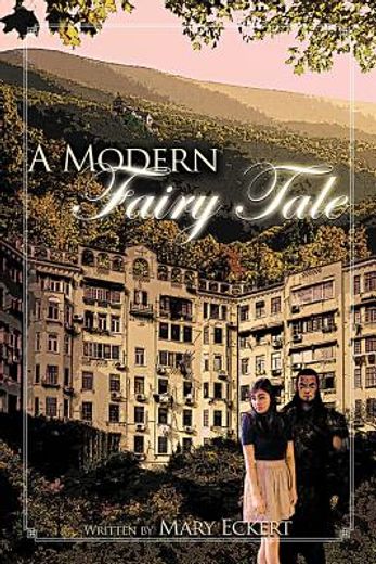 a modern fairy tale (en Inglés)