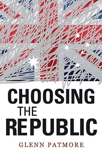 Choosing the Republic (en Inglés)