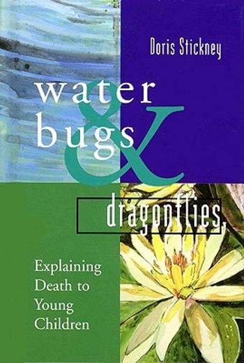 waterbugs and dragonflies,explaining death to young children