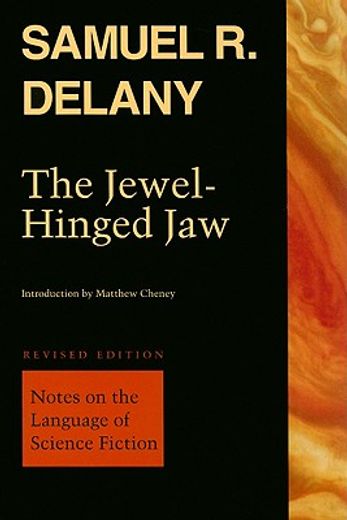 the jewel-hinged jaw,notes on the language of science fiction