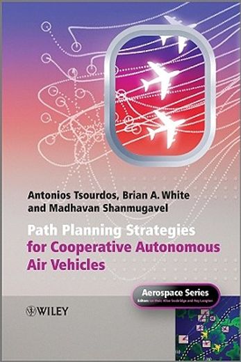 path planning strategies for cooperative autonomous air vehicles