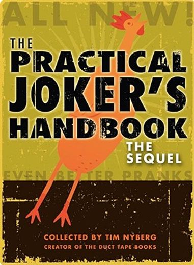 the practical joker´s handbook,the sequel