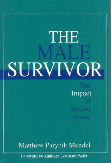 the male survivor,the impact of sexual abuse