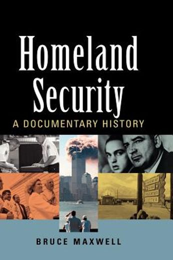 homeland security,a documentary history