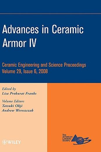 ceramic engineering and science proceedings,advances in ceramic armor iv