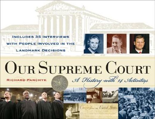 Our Supreme Court: A History with 14 Activities Volume 20 (en Inglés)