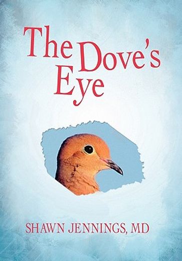 the dove`s eye