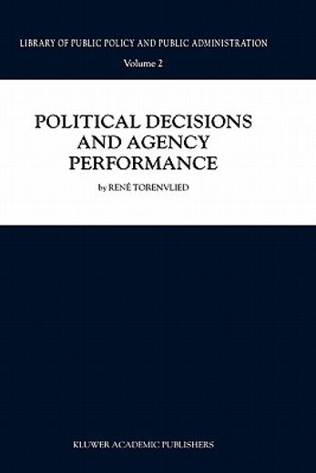 political decisions and agency performances (en Inglés)