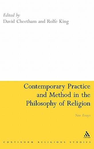 contemporary practice and method in the philosophy of religion,new essays