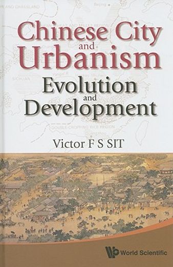 chinese city and urbanism,evolution and development