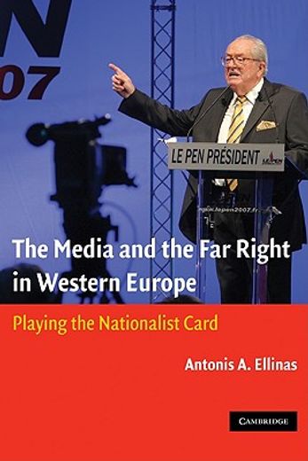 the media and the far right in western europe,playing the nationalist card
