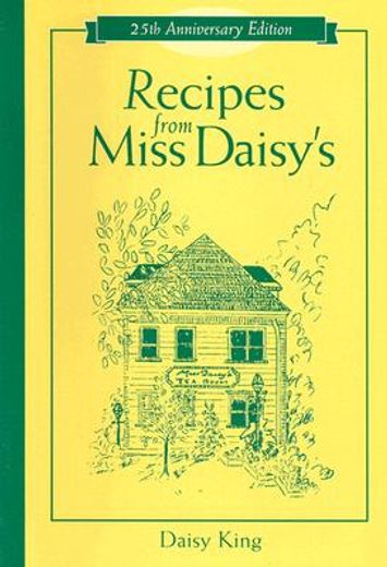 recipes from miss daisy`s