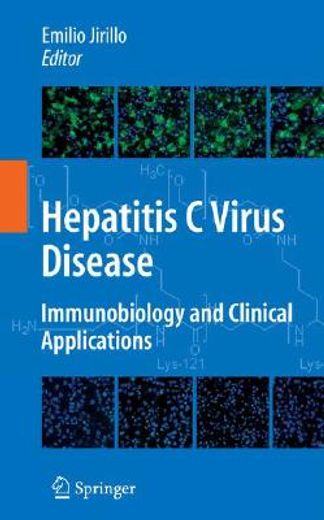 hepatitis c virus disease,immunobiology and clinical applications
