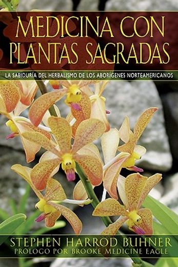 medicina con plantas sagradas / sacred plant medicine (in Spanish)