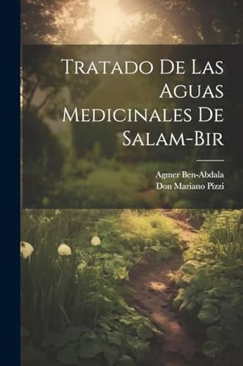Tratado de las Aguas Medicinales de Salam-Bir (in Spanish)