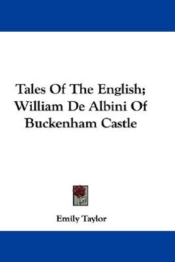 tales of the english; william de albini