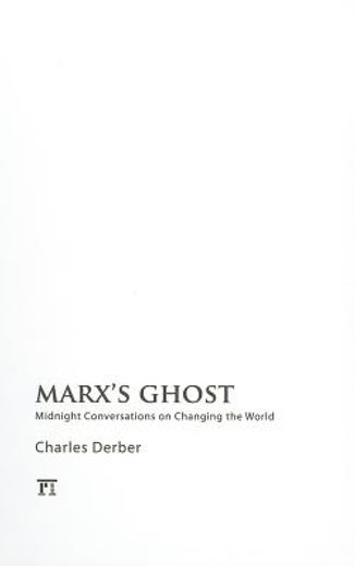 Marx's Ghost: Midnight Conversations on Changing the World (en Inglés)