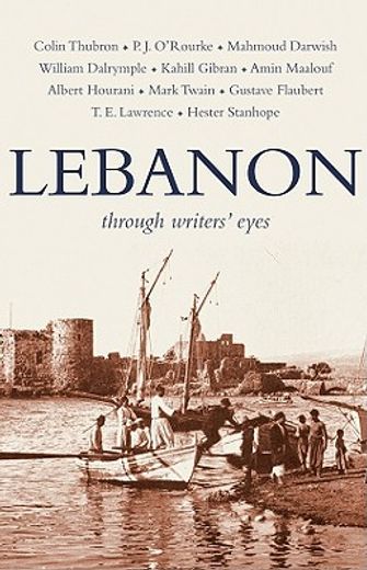 Lebanon: Through Writers' Eyes (en Inglés)