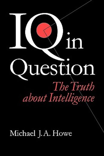 iq in questions,the truth about intelligence