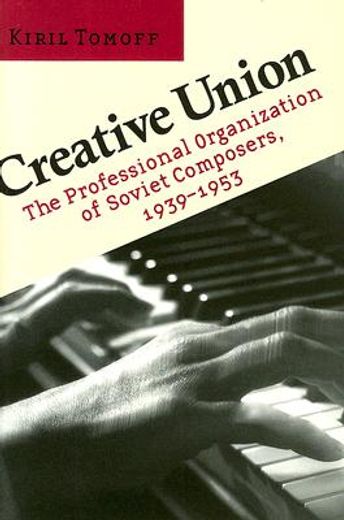 creative union,the professional organization of soviet composers, 1939–1953