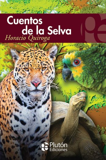 Cuentos de la Selva (in Spanish)