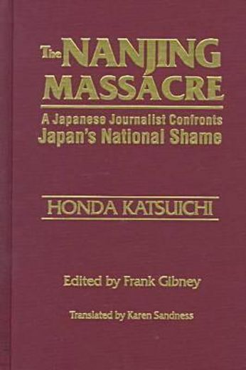 the nanjing massacre,a japanese journalist confronts japan´s national shame