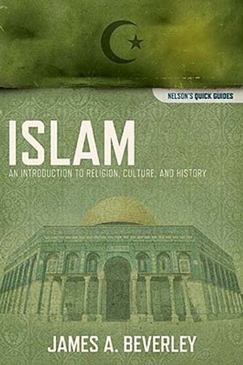 Islam: An Introduction to Religion, Culture, and History (en Inglés)