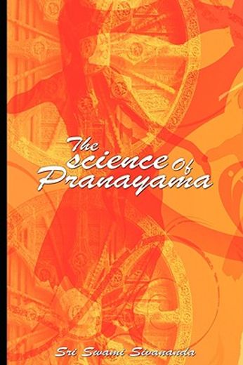 science of pranayama (en Inglés)
