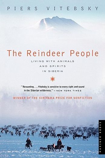 the reindeer people,living with animals and spirits in siberia