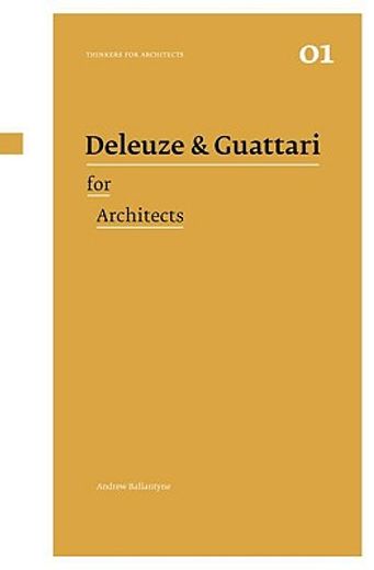 deleuze and guattari for architects
