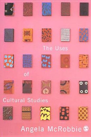 The Uses of Cultural Studies: A Textbook (en Inglés)