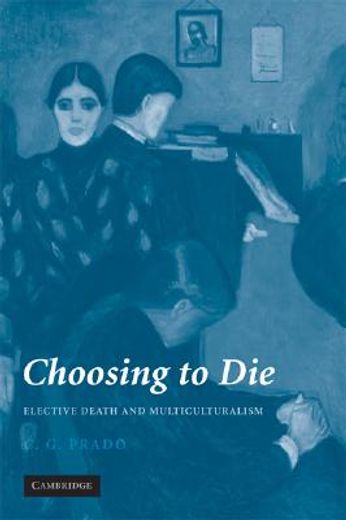 choosing to die,elective death and multiculturalism