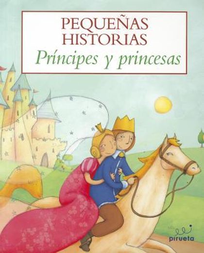 principes y princesas / princes and princesses