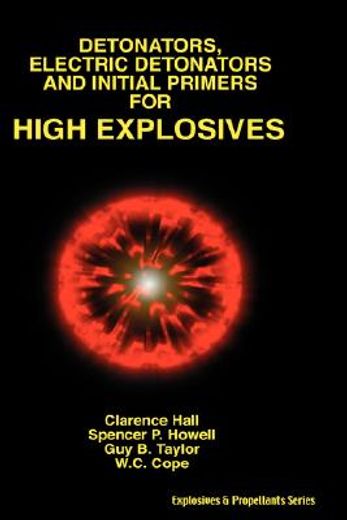 detonators, electric detonators & initial primers for high explosives