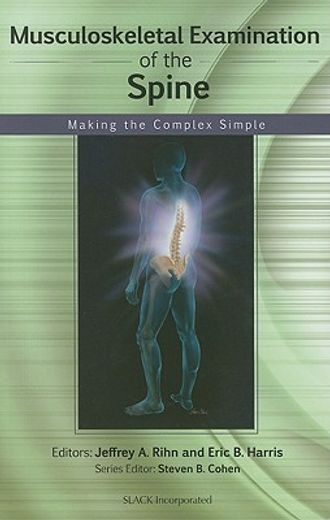 musculoskeletal examination of the spine,making the complex simple