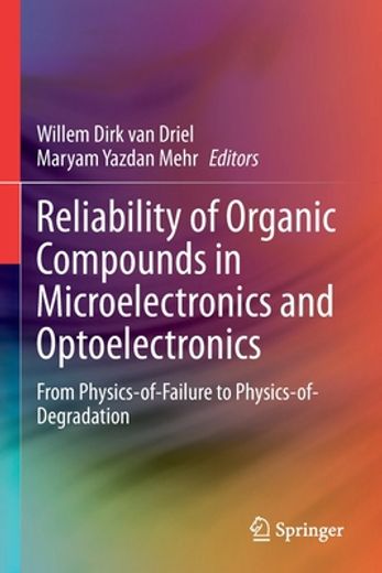 Reliability of Organic Compounds in Microelectronics and Optoelectronics (en Inglés)
