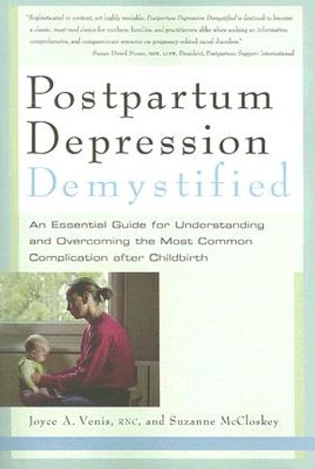 postpartum depression demystified,an essential guide for understanding and overcoming the most common complication after childbirth
