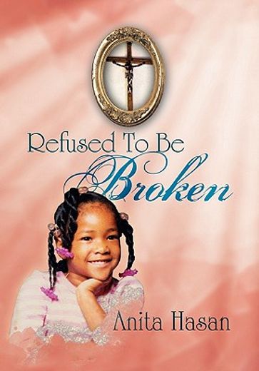 refused to be broken (en Inglés)