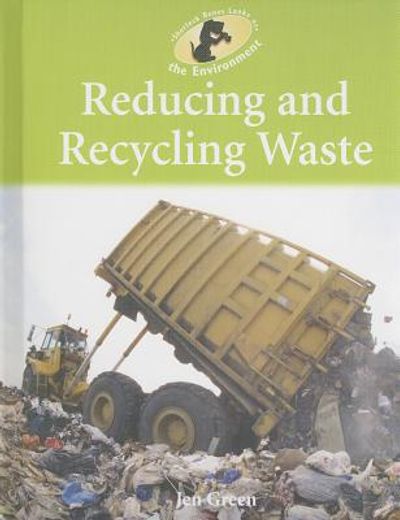 reducing and recycling waste