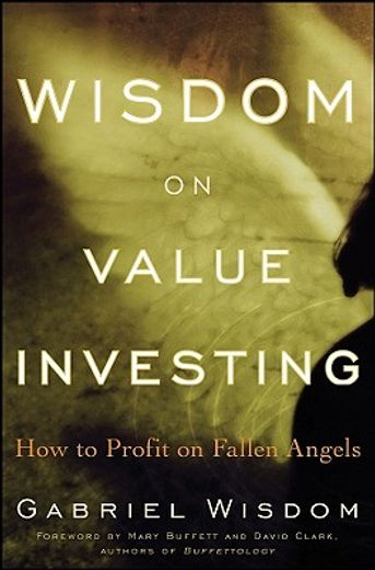 wisdom on value investing,how to profit on fallen angels (in English)