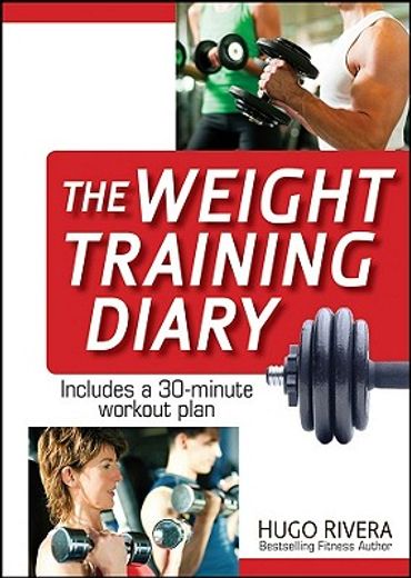 the weight training diary (en Inglés)