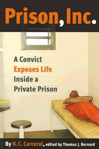 prison, inc.,a convict exposes life inside a private prison