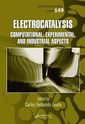 Electrocatalysis: Computational, Experimental, and Industrial Aspects (in English)