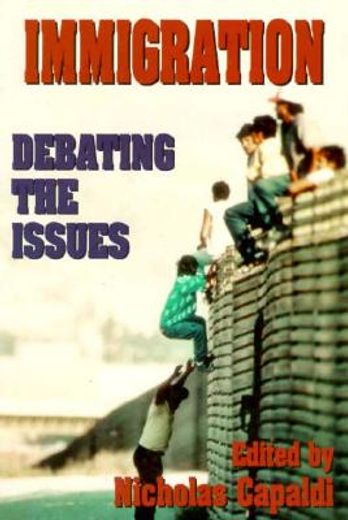 immigration,debating the issues