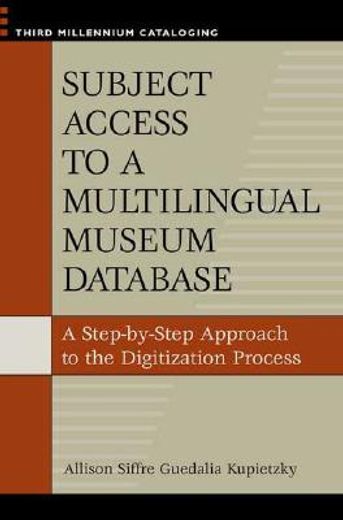 subject access to a multilingual museum database,a step-by-step approach to the digitization process