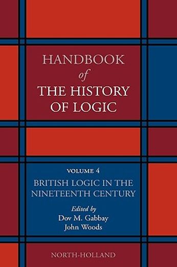 handbook of the history of logic,british logic in the nineteenth century