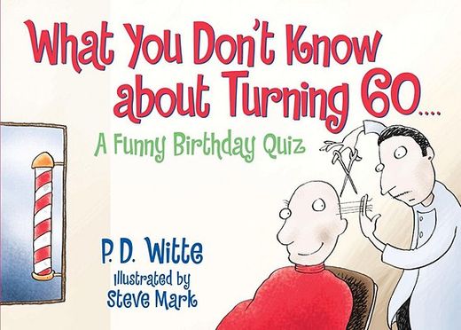 what you don´t know about turning 60,a funny birthday quiz